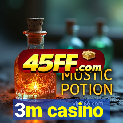 3m casino